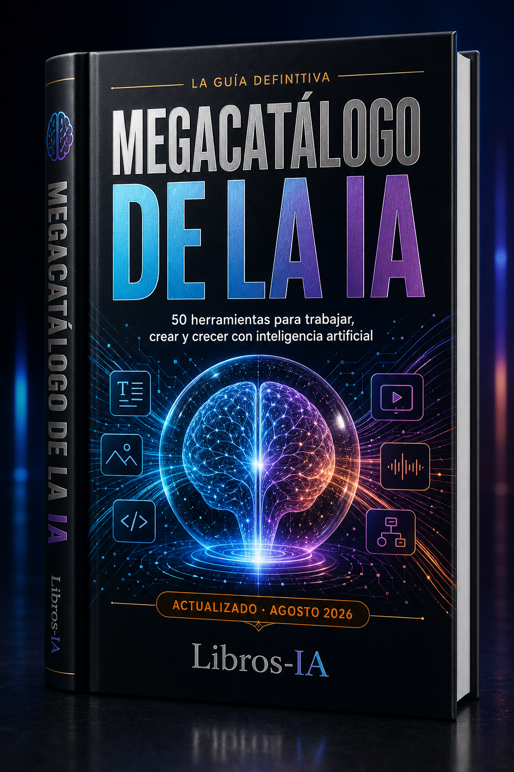 Megacatálogo de la IA - ebook actualizado a agosto de 2026